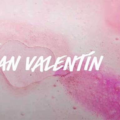 Déjate enamorar por Lush en San Valentín