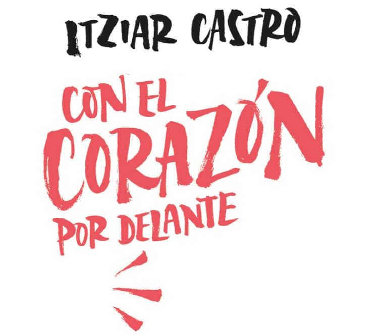 Con El Corazón Por Delante De Itziar Castro ¡gana Un Ejemplar Dedicado 1018